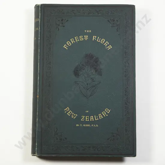 Kirk Thomas - The Forest Flora of New Zealand