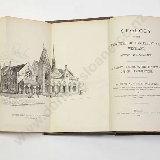 Von Haast Julius - Geology of the Provinces Of Canterbury And Westland New Zealand