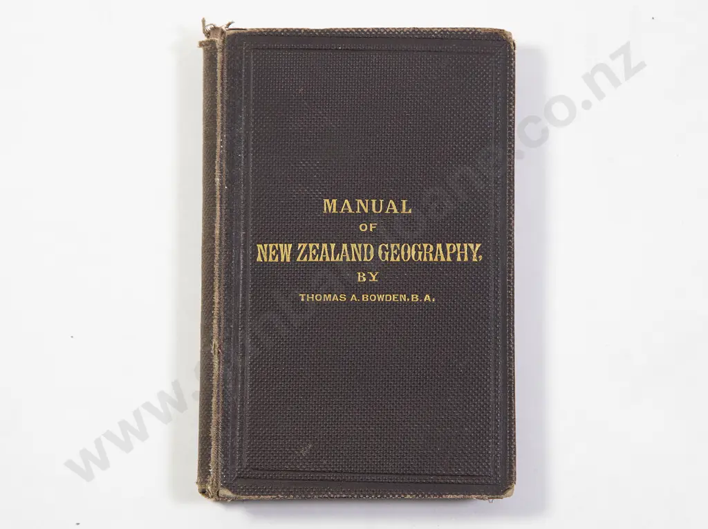 Bowden Thomas & Hector James - Manual Of New Zealand Geography 1873 Image 1++