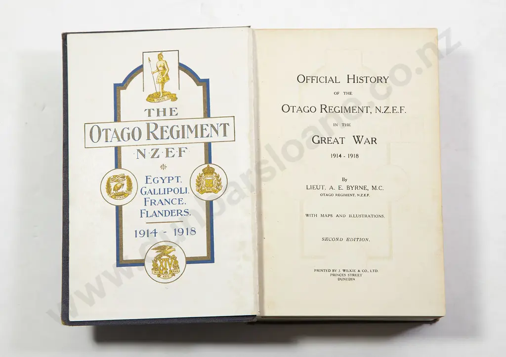 Byrne Lieut. A.E. - Official History of the Otago Regiment NZEF in the Great War 1914-1918 Image 1++