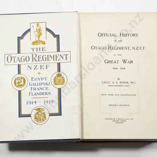Byrne Lieut. A.E. - Official History of the Otago Regiment NZEF in the Great War 1914-1918