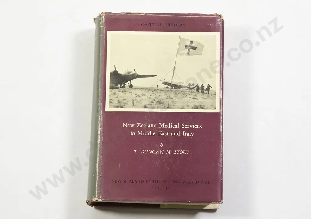 Stout T Duncan M - New Zealand Medical Services in Middle-East and Italy Image 1++