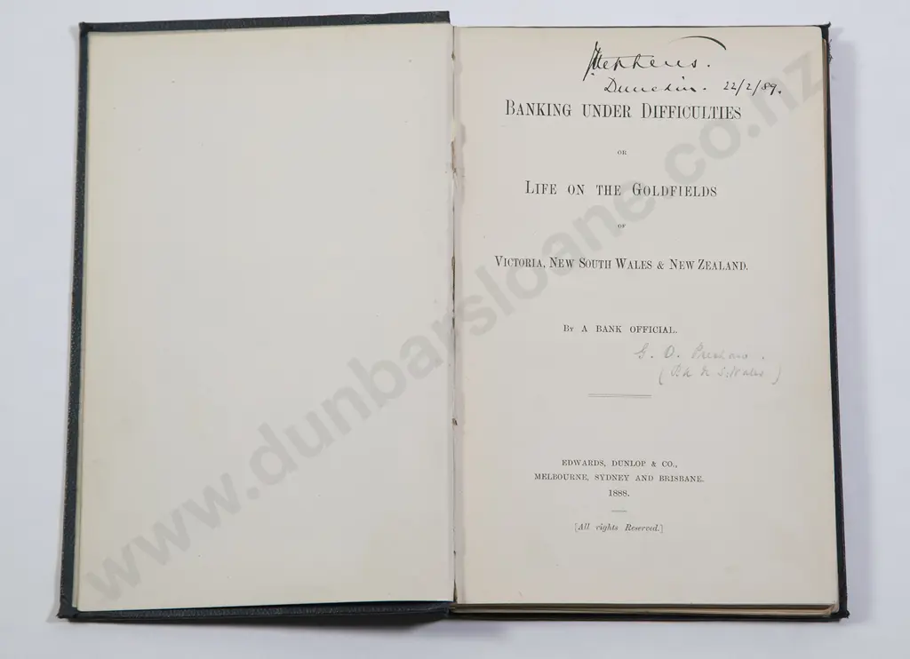 A Bank Official (G D Purchas) - Banking Under Difficulties or Life On The Goldfields Image 1++