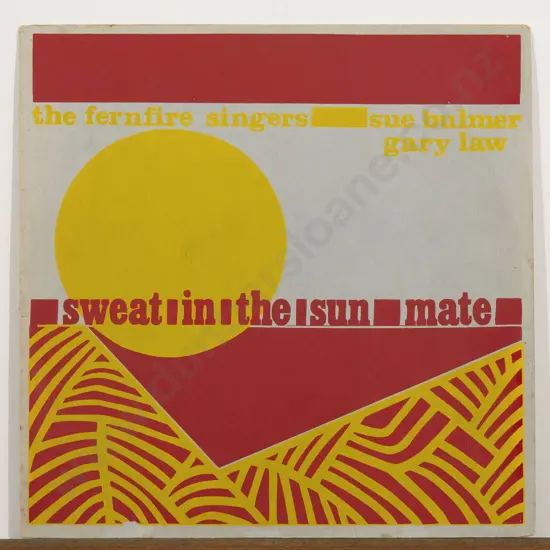 Robin White - 'Sweat in the sun mate' the Fernfire Singers (Sue Bulmer & Gary Law) LP cover