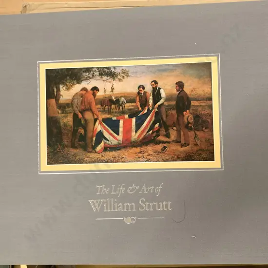 The Life And Art of William Strutt