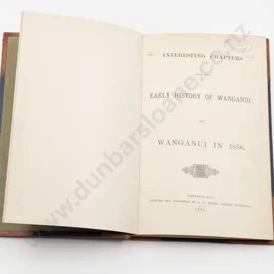(-) Interesting Chapters From The Early History Of Wanganui
