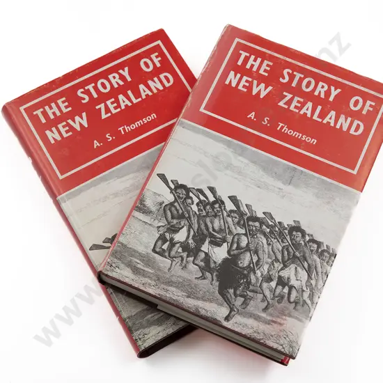 Thomson Arthur S - The Story of New Zealand (2 Volumes)