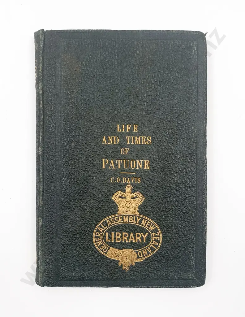 Davis C O - The Life And Tomes Of Patuone The Celebrated Ngapuhi Chief Image 1++