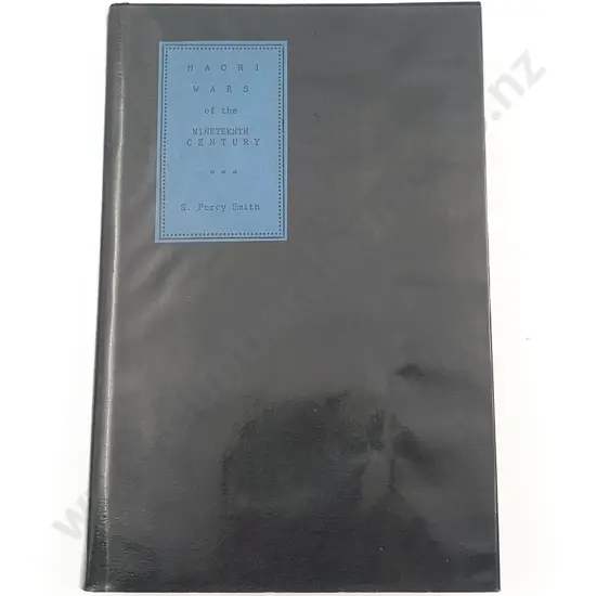Smith S Percy - Maori Wars Of The Nineteenth Century