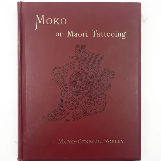 Robley Major-General - Moko; Or Maori Tattooing