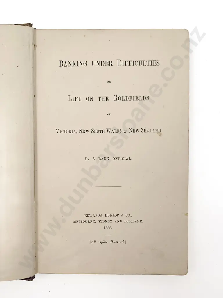 A Bank Official - Banking Under Difficulties or Life On The Goldfields Image 1++