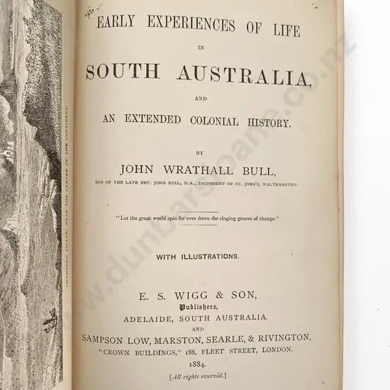 Bull John Wrathall - Early Experiences Of Life in South Australia