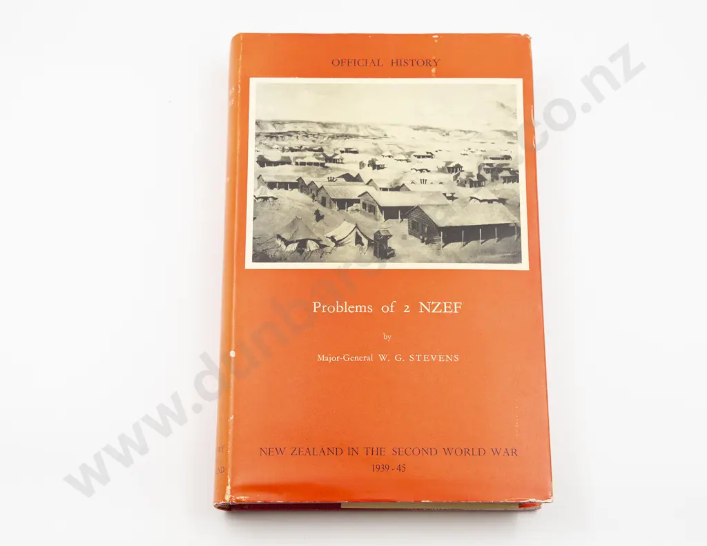 Stevens Major-General - Problems of 2 NZEF Image 1++
