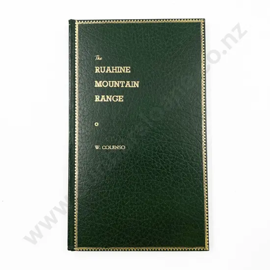 Colenso William - An Account Of Visits To And Crossings Over The Ruahine Mountain Range
