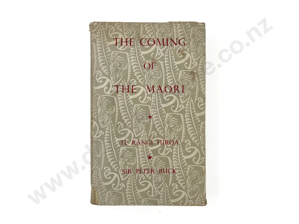Te Rangi Hiroa (Sir Peter Buck) - The Coming of the Maori Image 1++