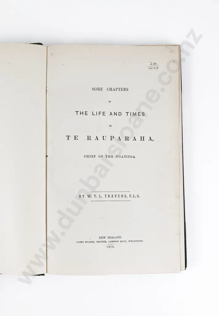Travers W T L - Some Chapters on The Life And Times Of Te Rauparaha Image 1++