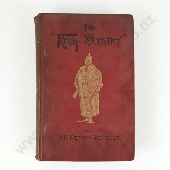 J. H. Kerry -Nicholls - The King Country