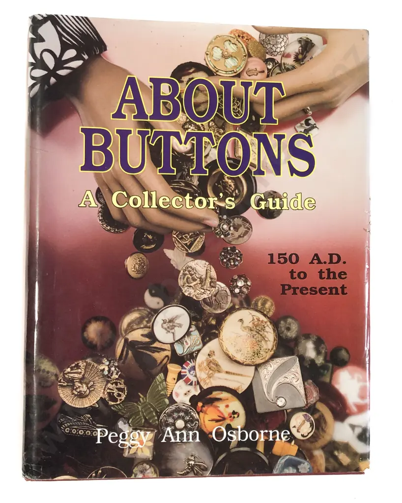 About Buttons A Collector's Guide 150AD to the Present Image 1++