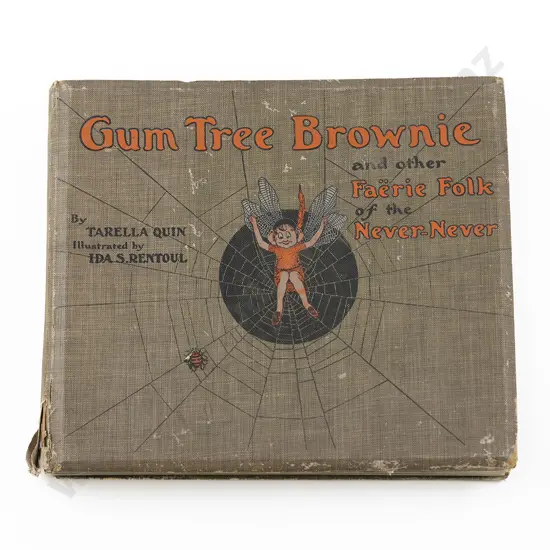 Quin Tarella - Gum Tree Brownie and other Faerie Folk of the Never Never