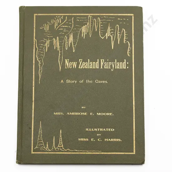 Moore Mrs Ambrose - Fairyland In New Zealand