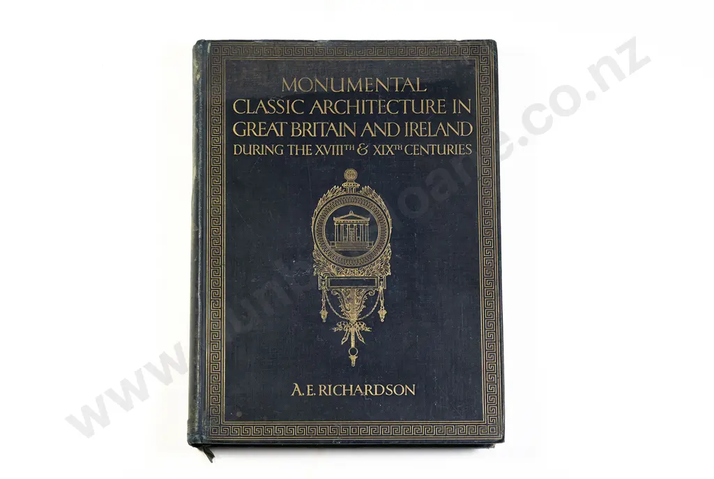 Richardson A E - Monumental Classic Architecture in Great Britain and Ireland during the XVIII and XIV Centuries Image 1++