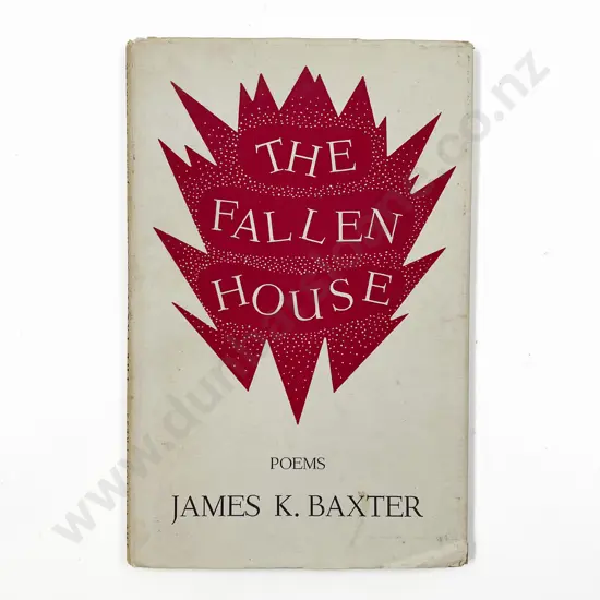 The Fallen House: Poems by J. K. Baxter
