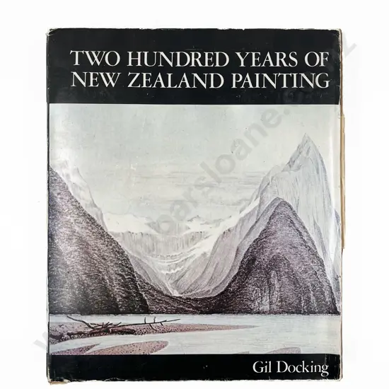 Two Hundred Years of New Zealand Painting - Gil Docking