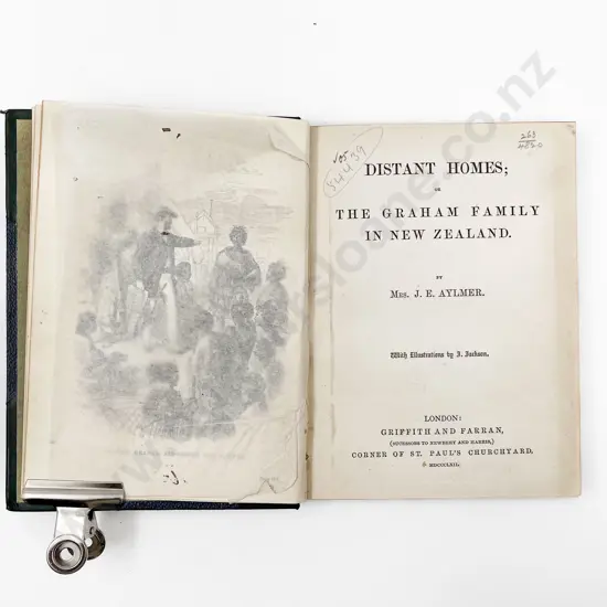 Aylmer Mrs J E - Distant Homes or The Graham Family In New Zealand