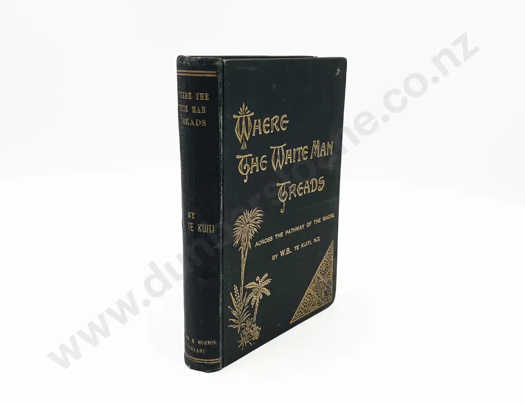 W B Te Kuiti - "Where the White Man Treads" Image 1++