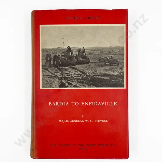 Stevens Major-General W G - Bardia to Enfidaville