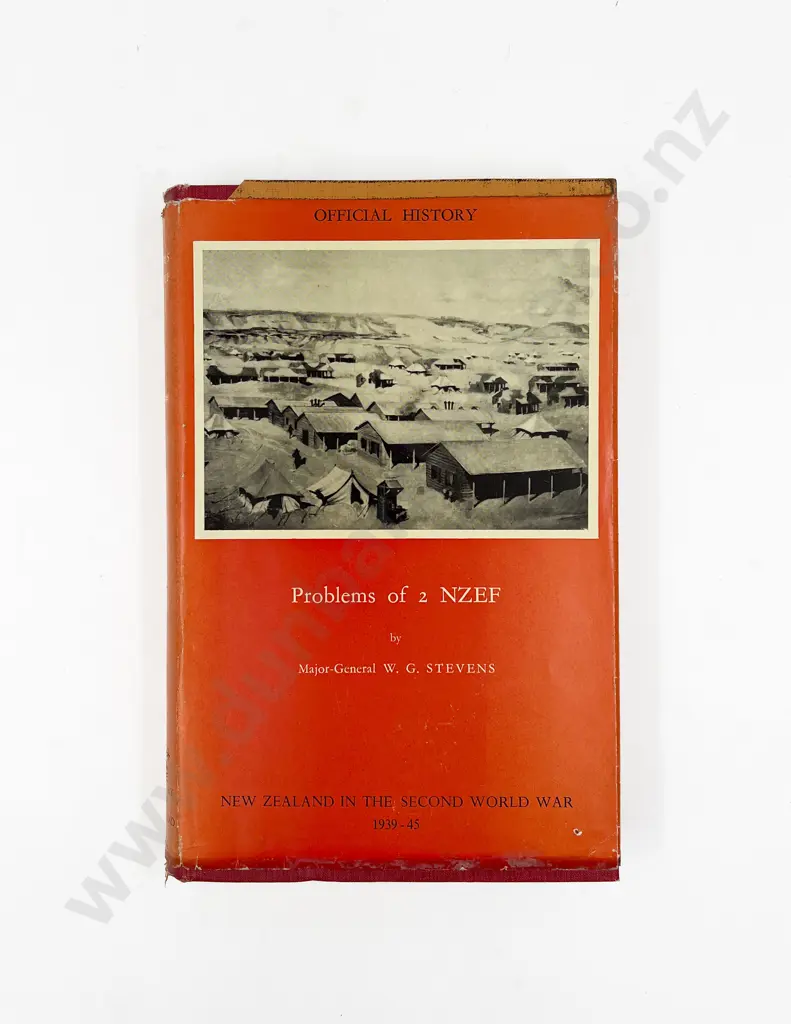 Stevens Major-General W G - Problems of 2 NZEF Image 1++