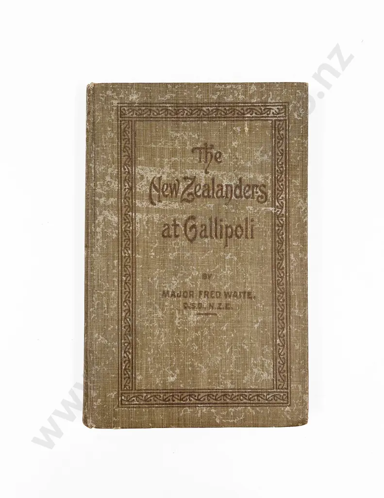 Waite Major Fred - The New Zealanders at Gallipoli Image 1++