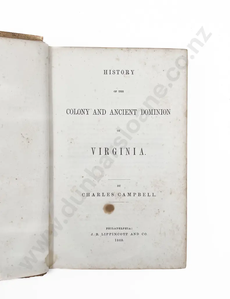 Campbell Charles - History of the Colony And Ancient Dominion of Virginia Image 1++