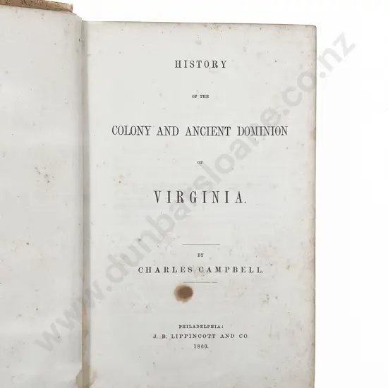 Campbell Charles - History of the Colony And Ancient Dominion of Virginia