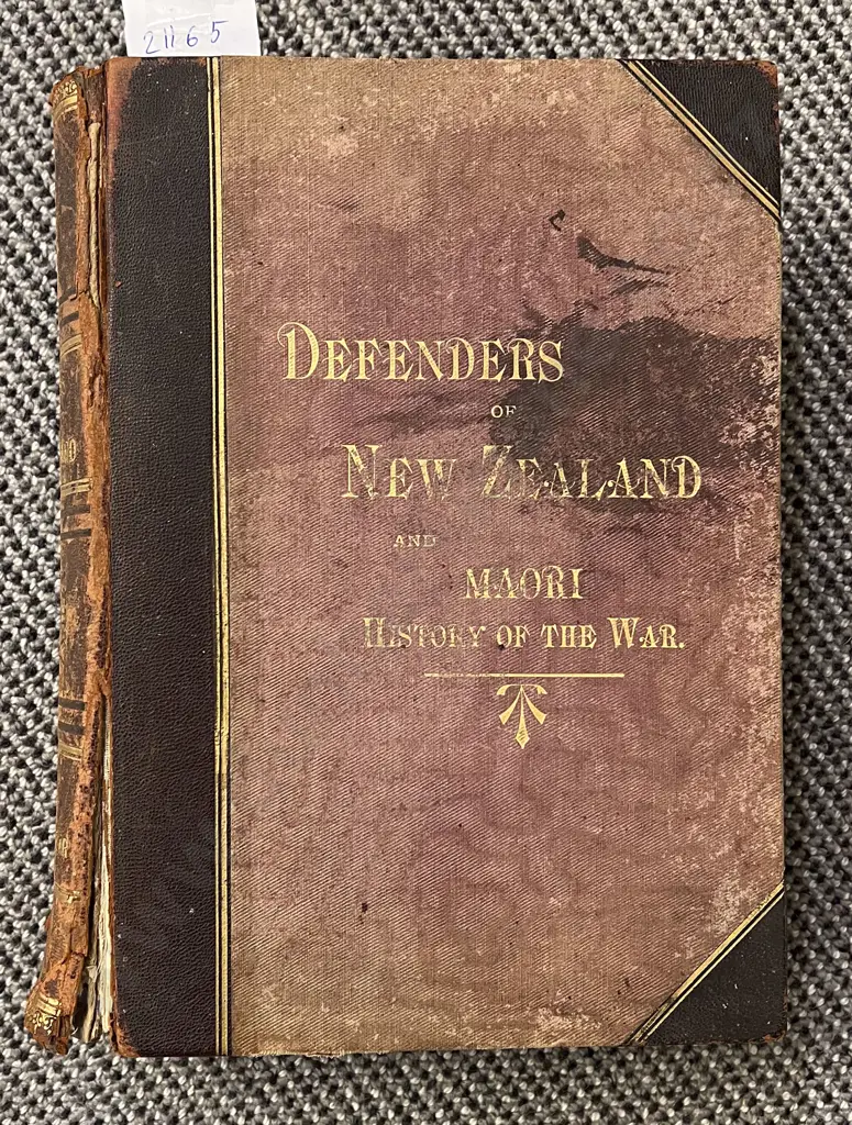 "Defenders of New Zealand and Maori History of the War" By Thos. Wayth Gudgeon Image 1++