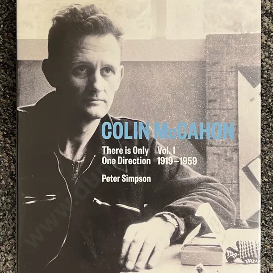 Colin McCahon "There is Only One Direction" Volume I