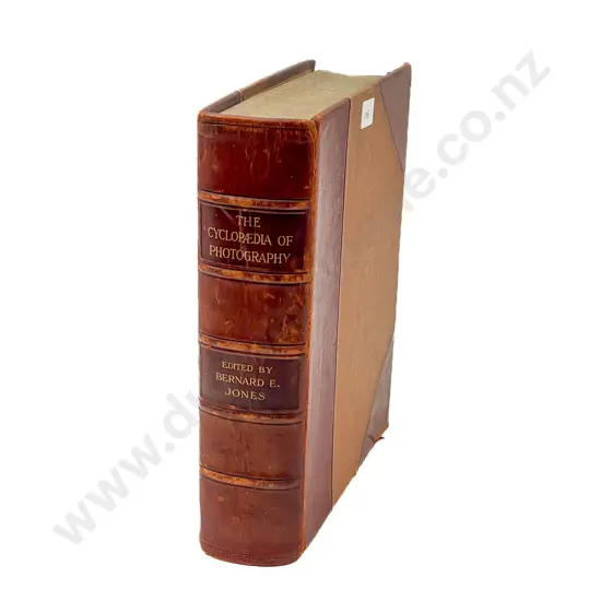 The Cyclopedia of Photography Edited by Bernard E. Jones