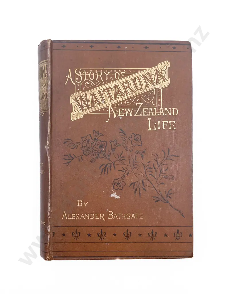 Bathgate Alexander - Waitaruna: A Story of New Zealand Life Image 1++