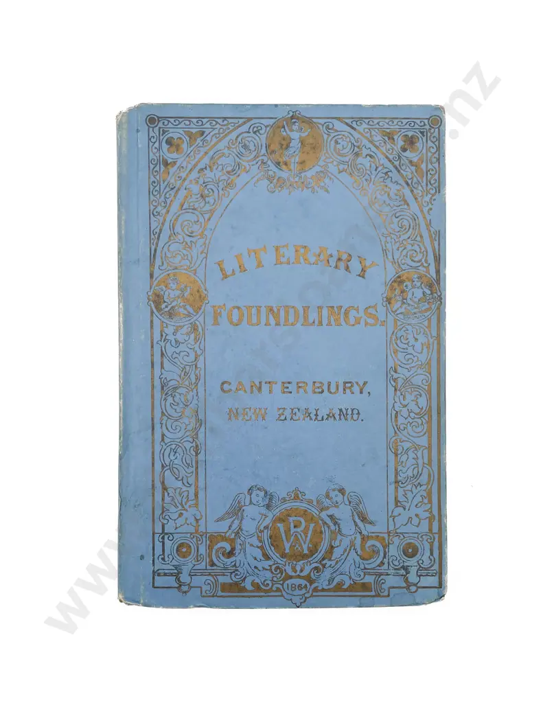 Literary Foundlings: Verse and Prose collected in Canterbury Image 1++