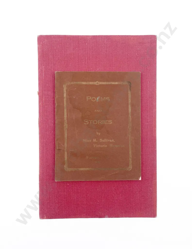 Sullivan Miss M. - Poems and Stories by Miss M. Sullivan Victoria Hospital Wellington Image 1++