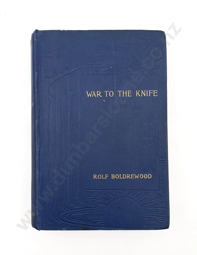 Boldrewood Rolf - “War to the Knife” or Tangata Maori Image 1++