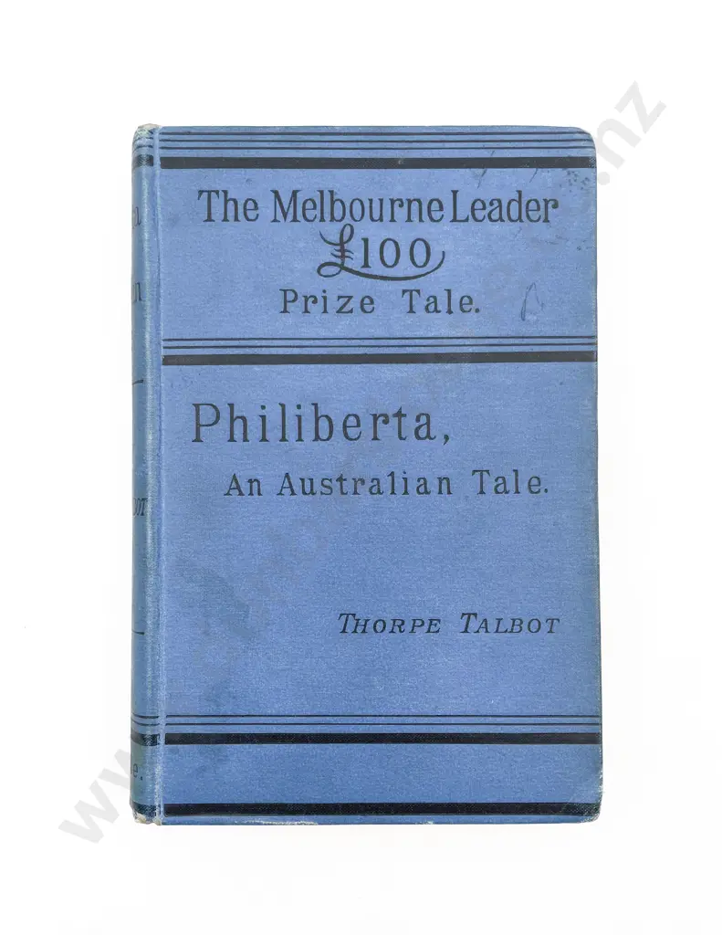 Talbot Thorpe - Philiberta An Australian Tale Image 1++