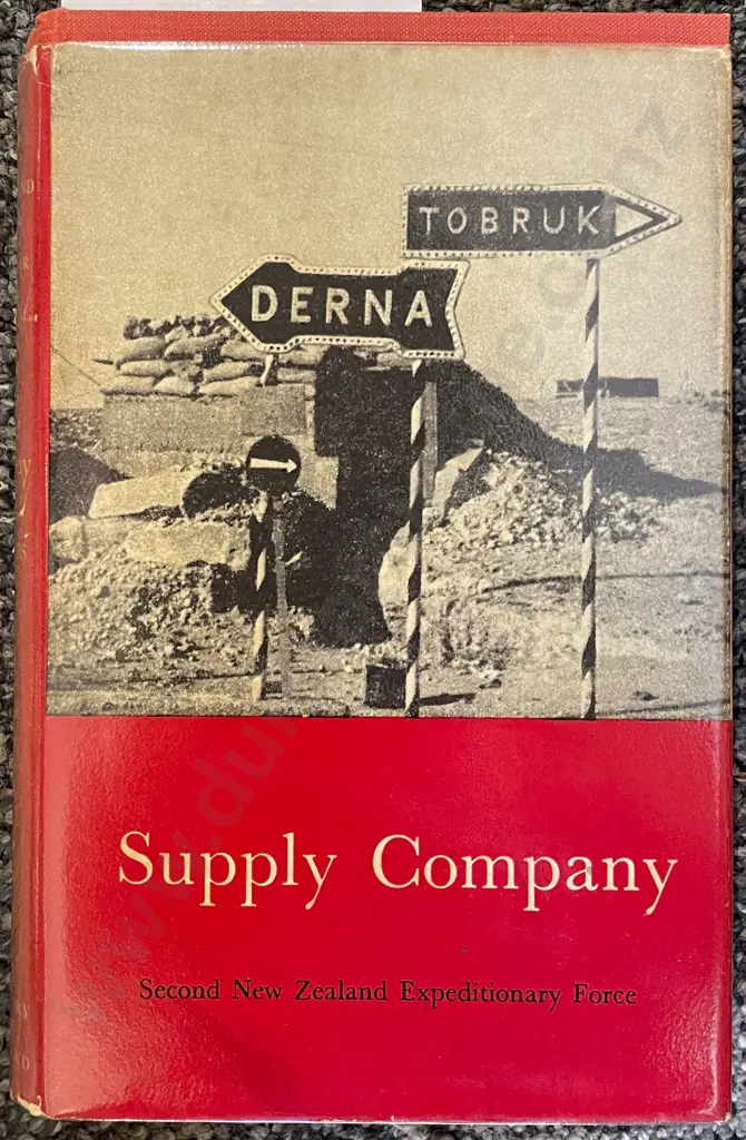 Official History of NZ In The Second World War - Supply Company - P.W. Bates Image 1++