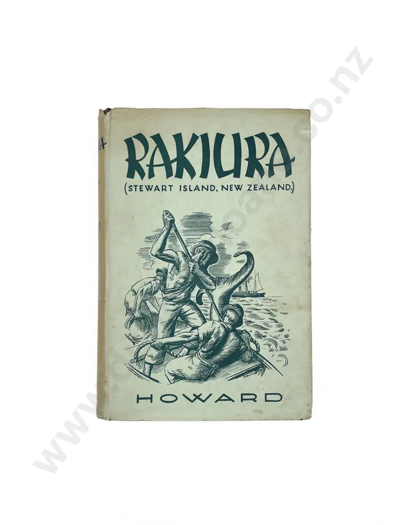 Howard Basil - Rakiura A History Of Stewart Island New Zealand Image 1++