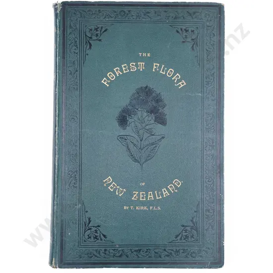 Kirk T - The Forest Flora Of New Zealand
