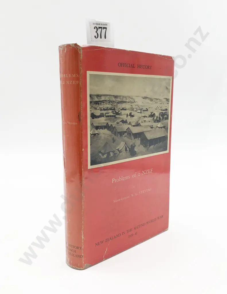 Official History of NZ In The Second World War - Problems of 2 NZEF by W.G. Stevens Image 1++