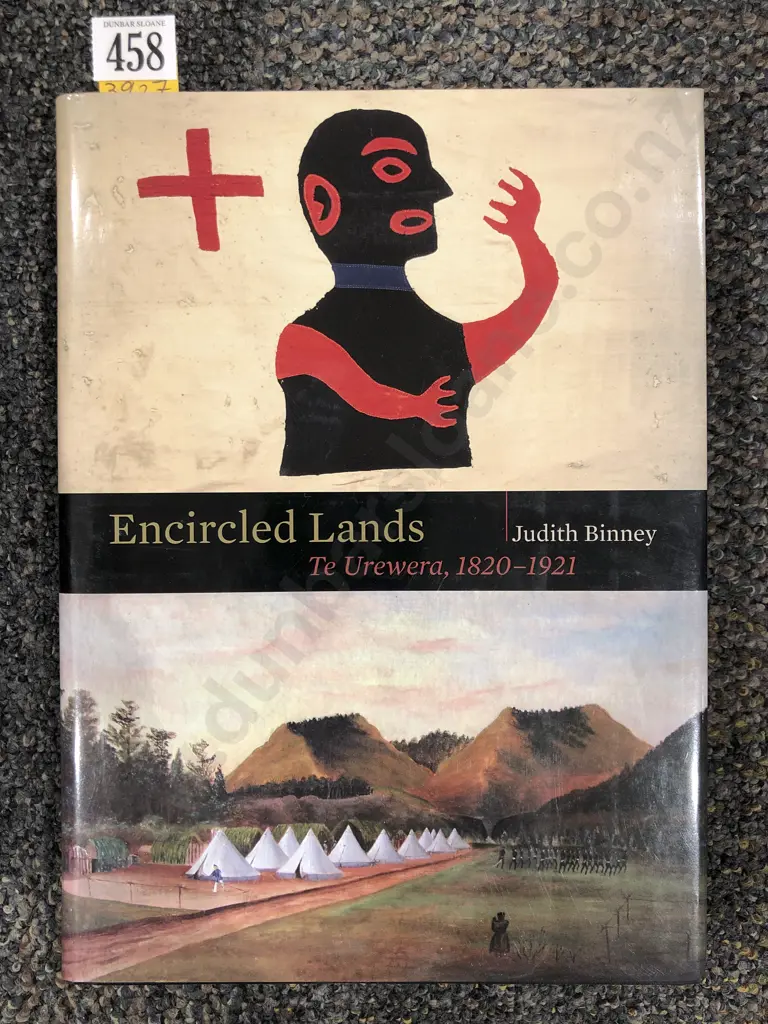 Encircled Lands: Te Urewera 1820-1921 by Judith Binney Image 1++