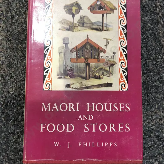 Maori Houses and Food Stores by W.J. Phillipps