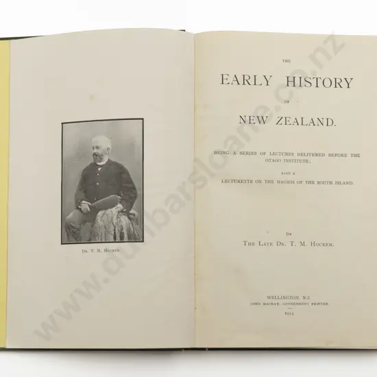 Hocken The Late Dr T M - The Early History of New Zealand