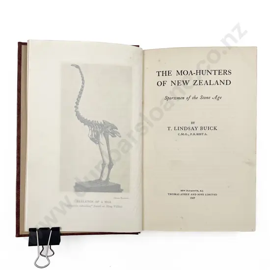 Buick T Lindsay - The Moa-Hunters Of New Zealand